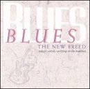 Blues New Breed/Blues New Breed