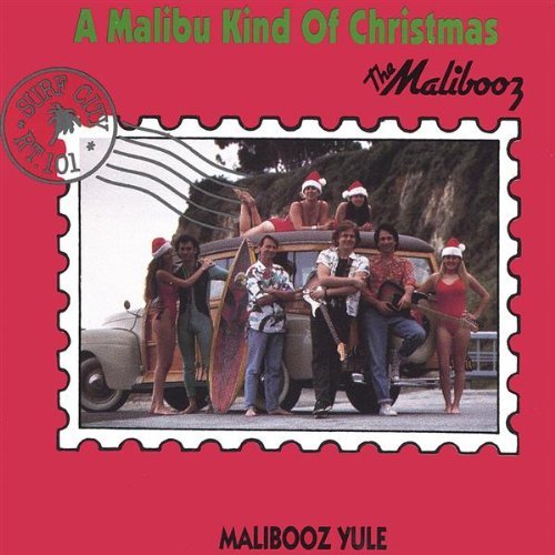 Malibooz/Malibu Kind Of Christmas