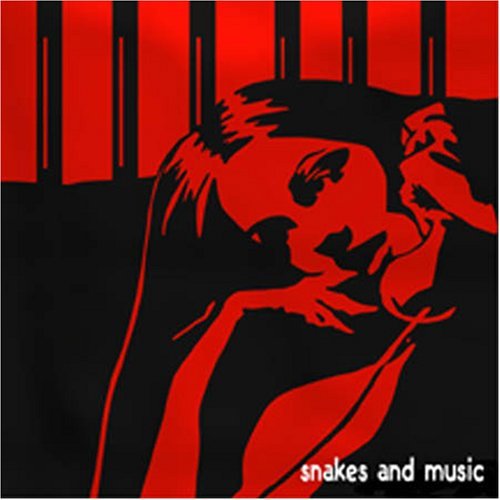 Snakes & Music/Truisms