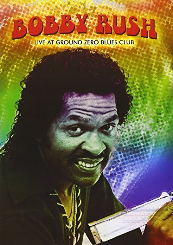 Bobby Rush Live At Ground Zero Blues Club Nr 