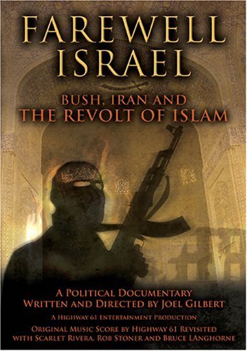 Farewell Israel: Bush Iran & T/Farewell Israel: Bush Iran & T@Nr