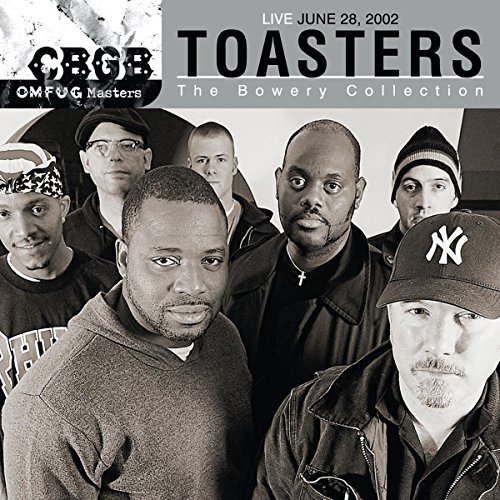 Toasters/Cbgb Omfug Masters: Live 6-28-