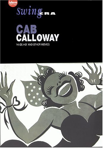 Cab Calloway/Hi-De-Ho & Other Movies