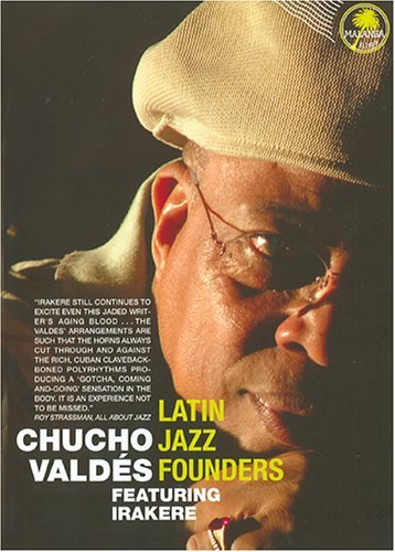 Chucho Valdes/Latin Jazz Founders@Feat. Irakere