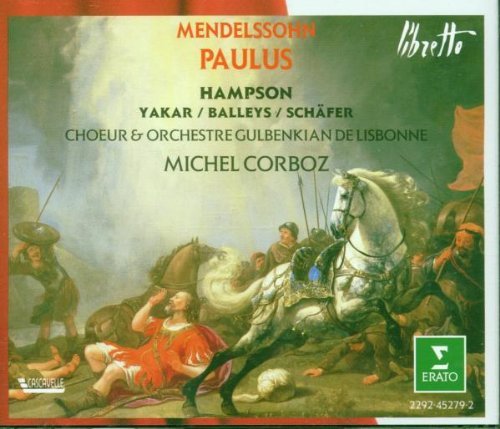 F. Mendelssohn/Paulus@Yakar/Balleys/Schafer/Hampson@Corboz/Gulbenkian De Lisbonne