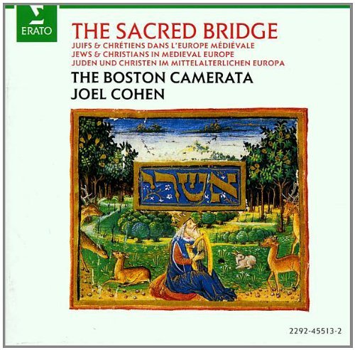 Boston Camerata/Sacred Bridge@Cohen/Boston Camerata
