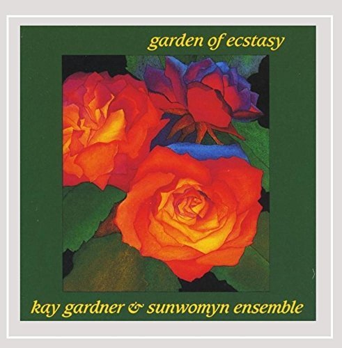 Kay Gardner/Garden Of Ecstasy
