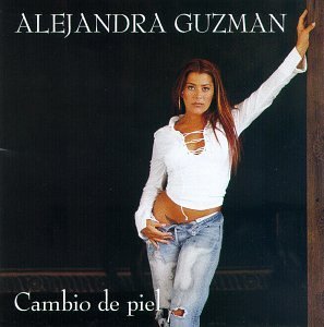 Alejandra Guzman/Cambio De Piel
