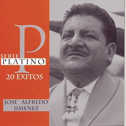 Jose Alfredo Jimenez Serie Platino 