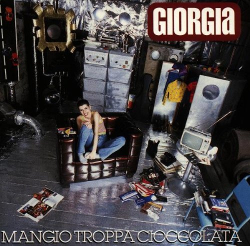 Giorgia/Mangio Troppa Ciccolata@Import-Ita