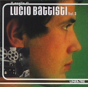 Lucio Battisti/Vol. 3-Il Meglio