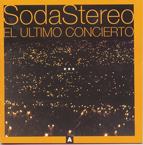 Soda Stereo/Vol. 1-El Ultimo Concierto