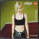 Robyn/Do You Really Want Me