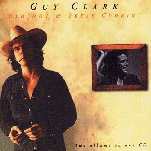 Guy Clark/Old No. 1-Texas Cookin@Import