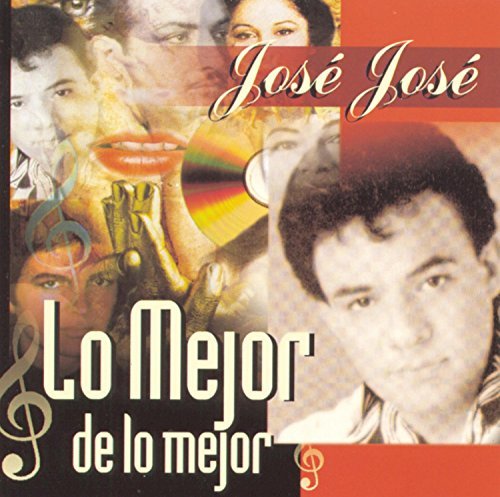 Jose Jose/Lo Mejor De Lo Mejor@2 Cd/2 Cass Set@Lo Mejor De Lo Mejor
