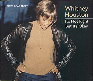 Whitney Houston/It's Not Right But It's Okay@Import-Gbr@Pt. 2