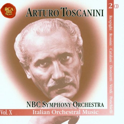Arturo Toscanini Italian Orchestral Music Toscanini Nbc So 