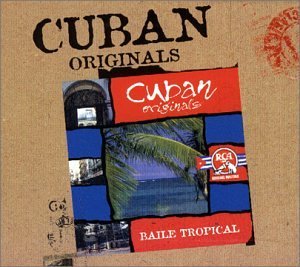 Cuban Originals Baile Tropical Cuban Originals 