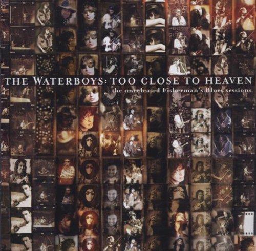 Waterboys Too Close To Heaven Import Gbr 