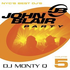John Blair Party/Vol. 5-Dj Monty Q@John Blair Party