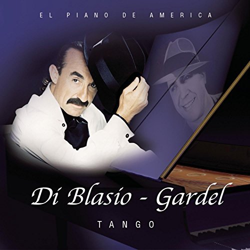 Raul Di Blasio/Gardel Di Blasio