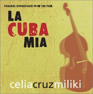 La Cuba Mia/Soundtrack