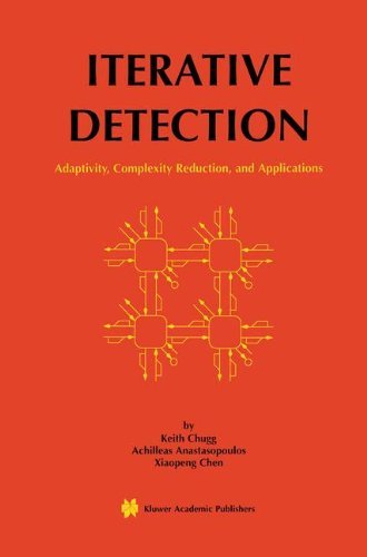 Keith Chugg Iterative Detection Adaptivity Complexity Reduction And Application 2001 