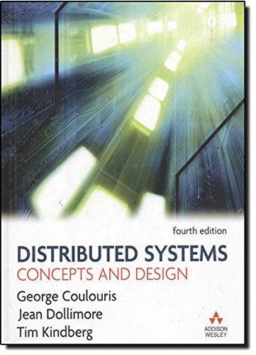 George Coulouris Distributed Systems Concepts And Design 0004 Edition; 