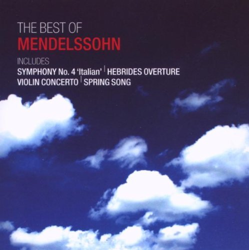 Felix Mendelssohn/Best Of Mendelssohn