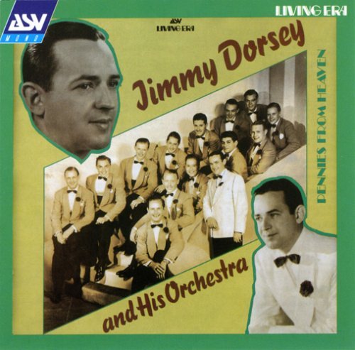 Jimmy Dorsey/Pennies From Heaven