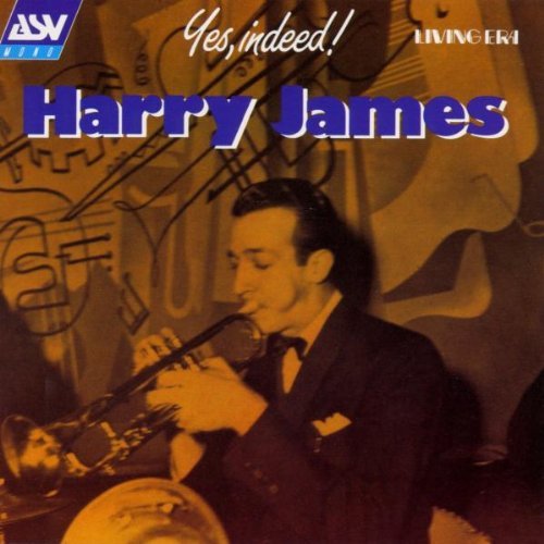 Harry James/Yes Indeed!