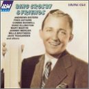 Bing & Friends Crosby Bing Crosby & Friends Feat. Andrews Sisters Astaire Ellington Mercer 