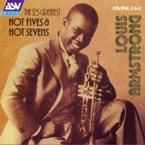 Louis Armstrong/25 Greatest Hot 5's & Hot 7's