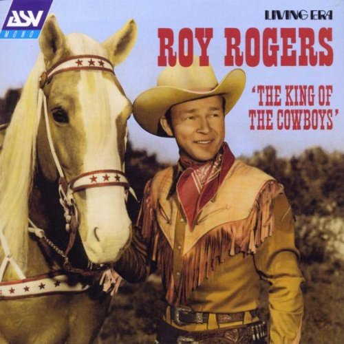 Rogers Roy King Of The Cowboys 