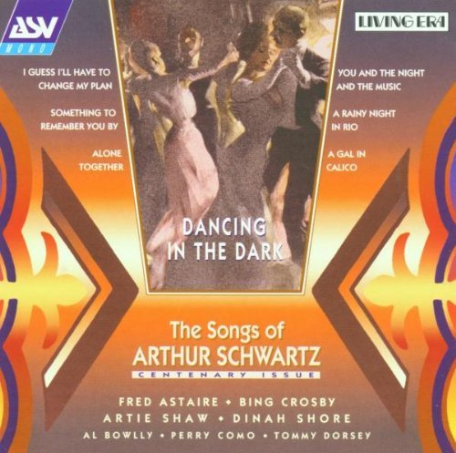 Dancing In The Dark/Dancing In The Dark@Astair/Como/Crosby/Shore@Whiting/Holman/Mercer/Dorsey