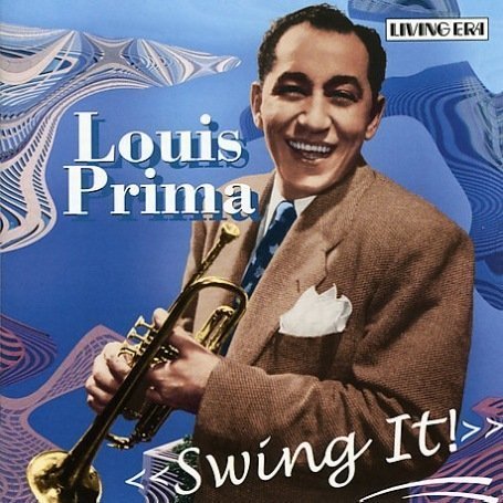 Louis Prima Swing It! 