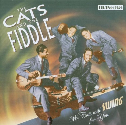 Cats & The Fiddle/We Cats Will Swing For You