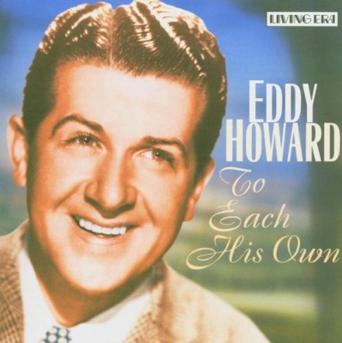 Eddy Howard/To Each His Own