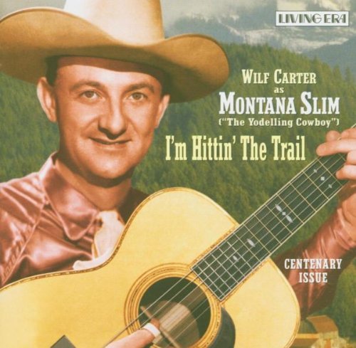 Montana Slim/I'M Hittin' The Trail