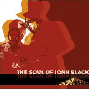 Soul Of John Black/Soul Of John Black