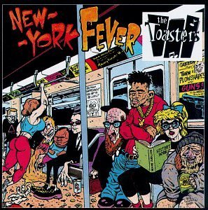Toasters/New York Fever