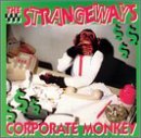 Strangeways/Corporate Monkey