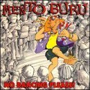 Mento Buru/No Dancing Please