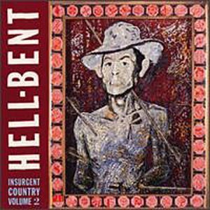 Insurgent Country: Hell-Ben/Vol. 2-Insurgent Country: Hell@Hell-Bent-Insurgent Country