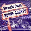 Straight Outta Boone County/Straight Outta Boone County