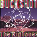 Riptones/Buckshot