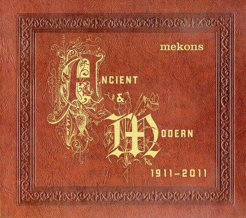 Mekons/Ancient & Modern