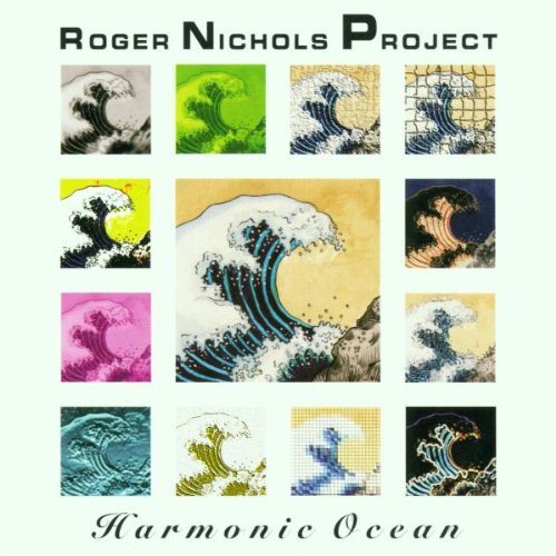 Roger Project Nichols/Harmonic Ocean