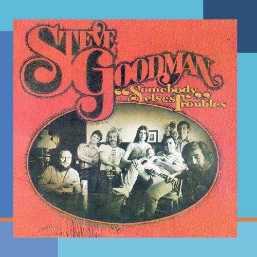 Steve Goodman/Somebody Else's Troubles@MADE ON DEMAND@This Item Is Made On Demand: Could Take 2-3 Weeks For Delivery
