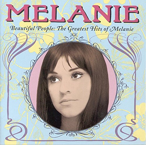 Melanie/Beautiful People-Greatest Hits@This Item Is Made On Demand@Could Take 2-3 Weeks For Delivery